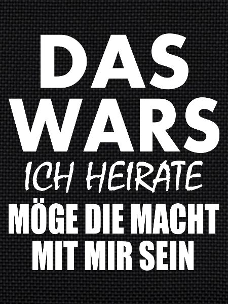 Das wars ich heirate