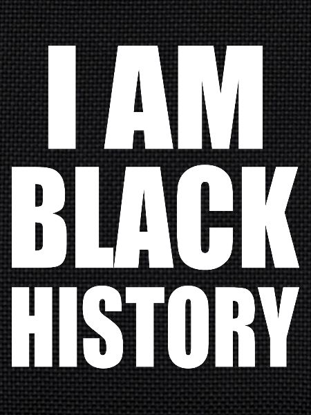 I am black history