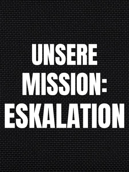 Notre mission : Escalation