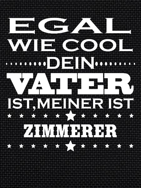 Egal cool vater ZIMMERER
