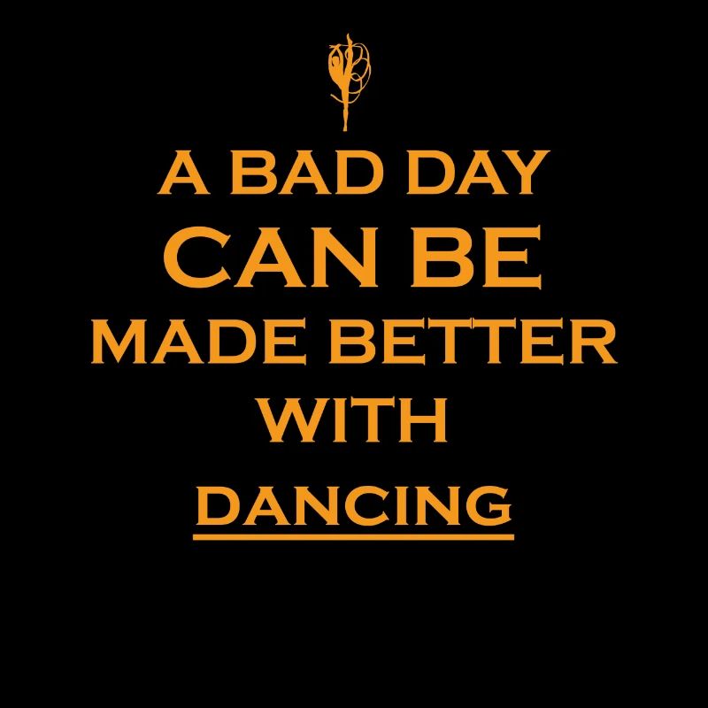 geschenk bad day better tanzen schleifen achtersch