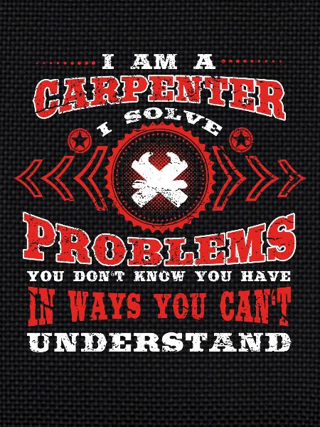 gift solve problems know CARPENTER