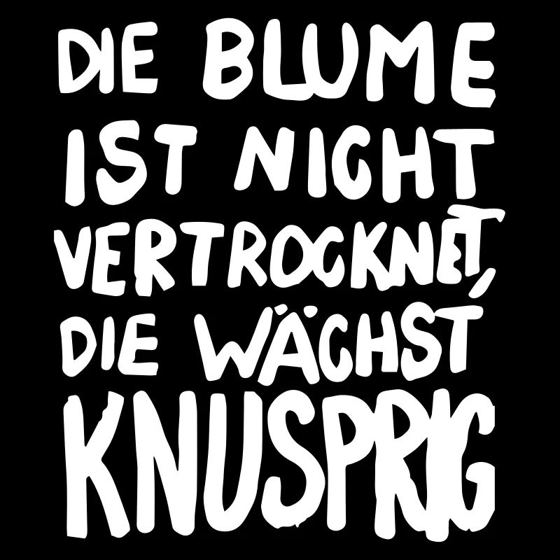 Blume ist nicht vertrocknet, die wächst knusprig
