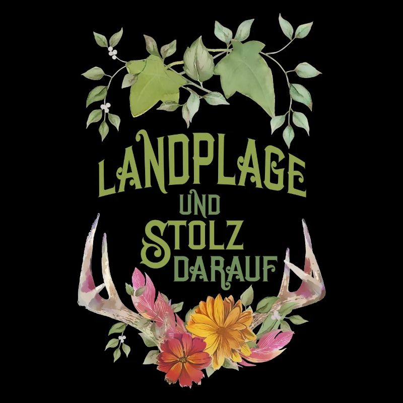 Landplage und stolz darauf
