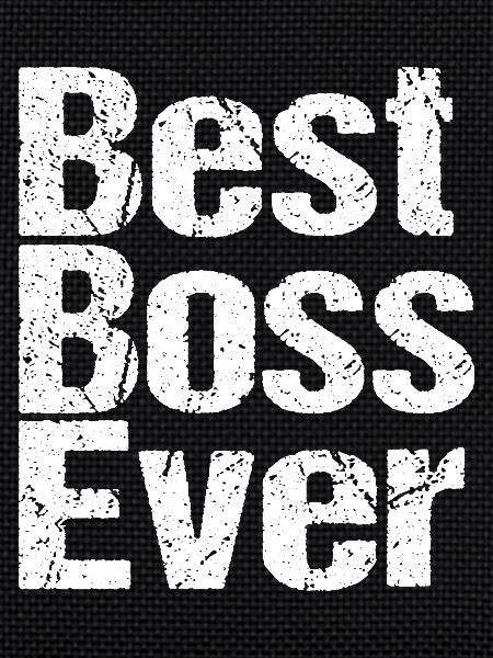 Best Boss Ever