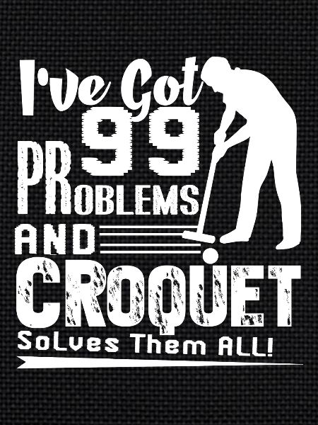 Croqueting Croquet Solves All