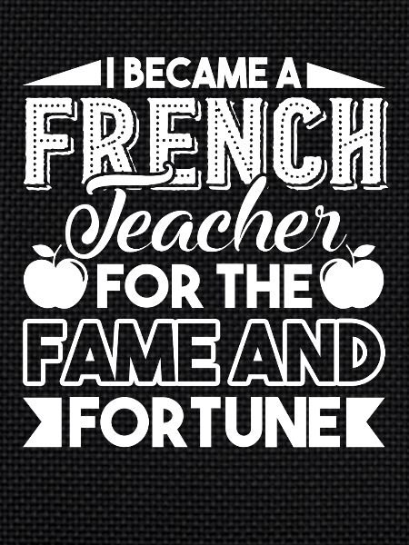 I Became French Teacher