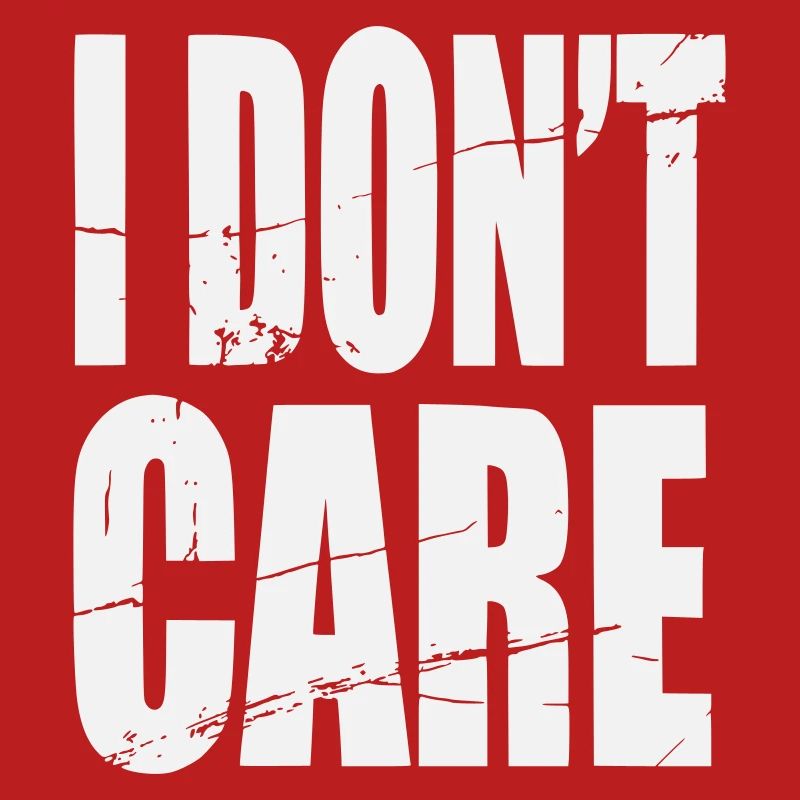 Don't Care Grunge Schriftzug