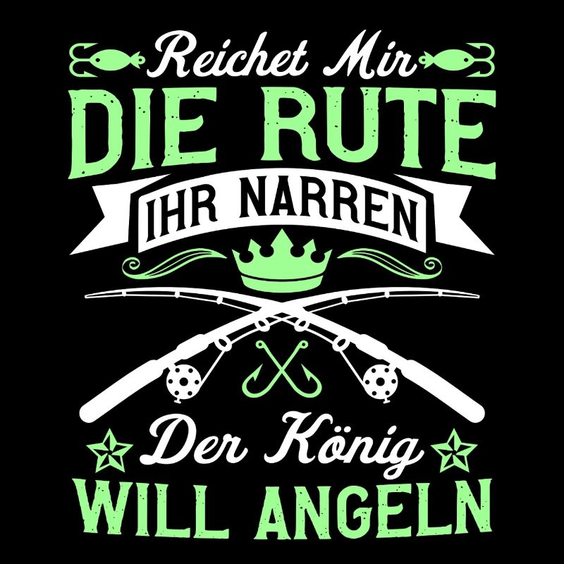 der König will Angeln