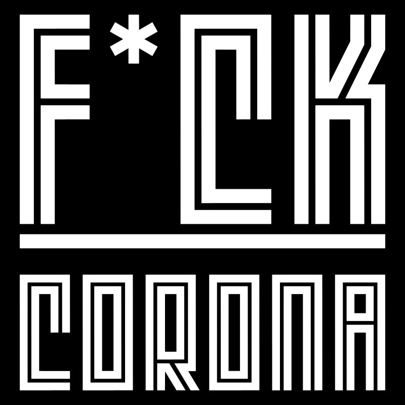Fuck Corona