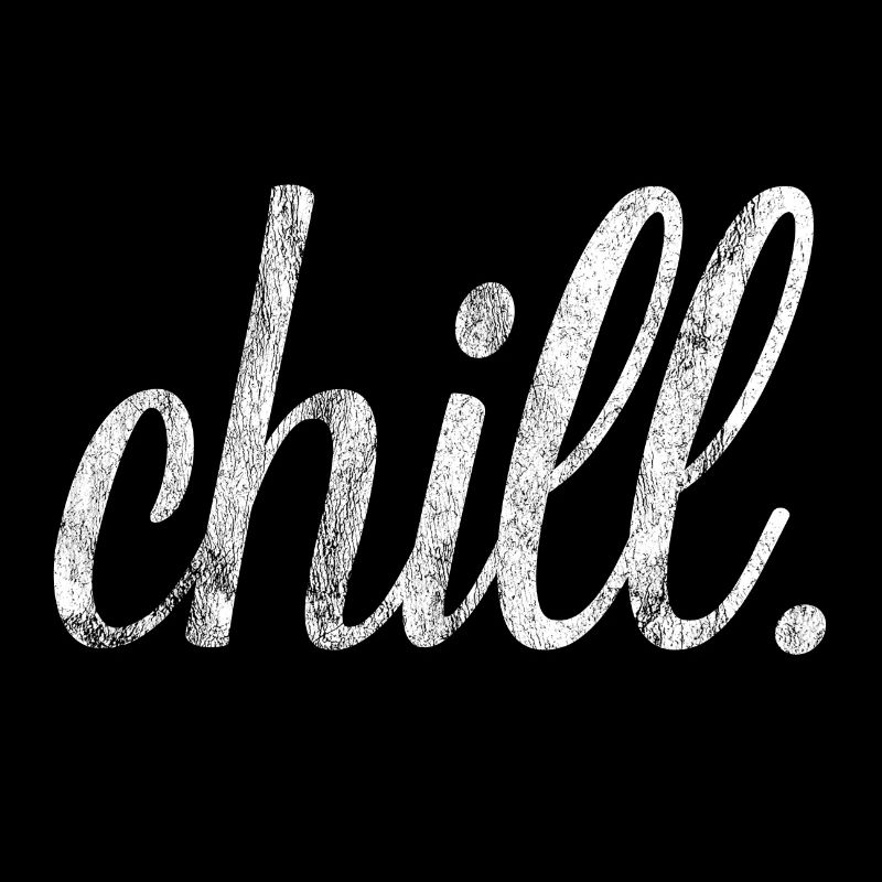 Chiller Chill Hipster Shirt Geschenk