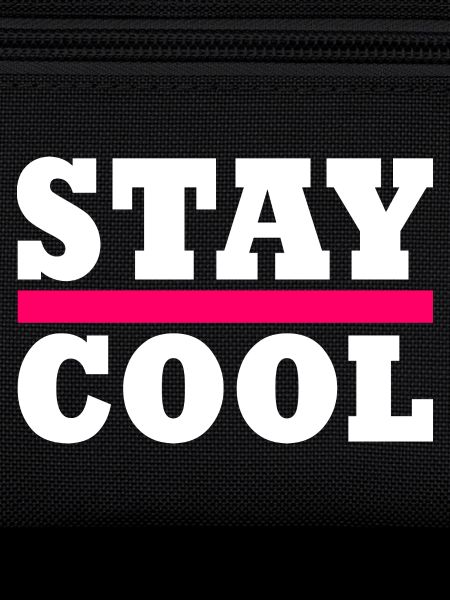 Stay cool