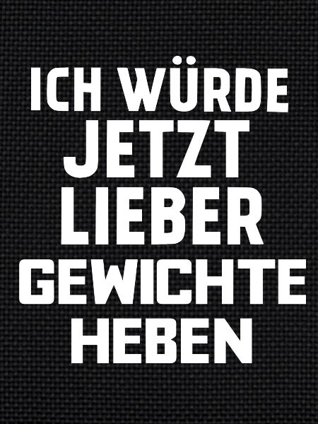 GEWICHTE HEBEN