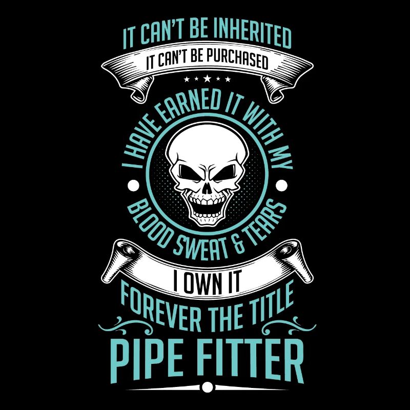 Pipefitter owned it