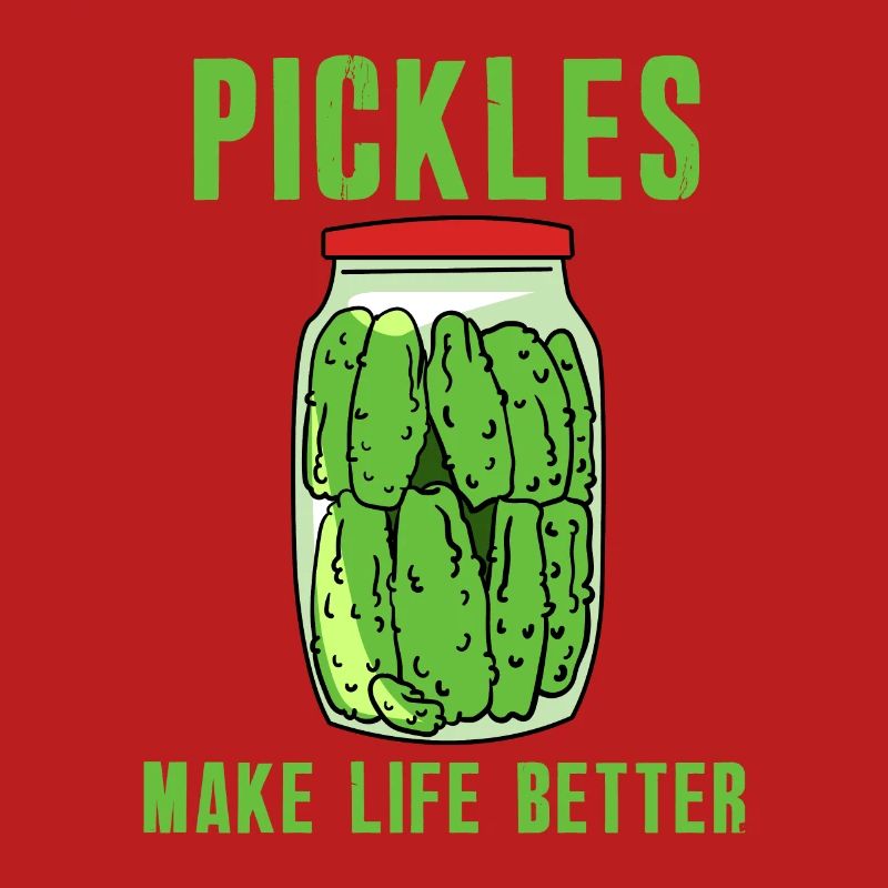 Pickles Make Life Better
