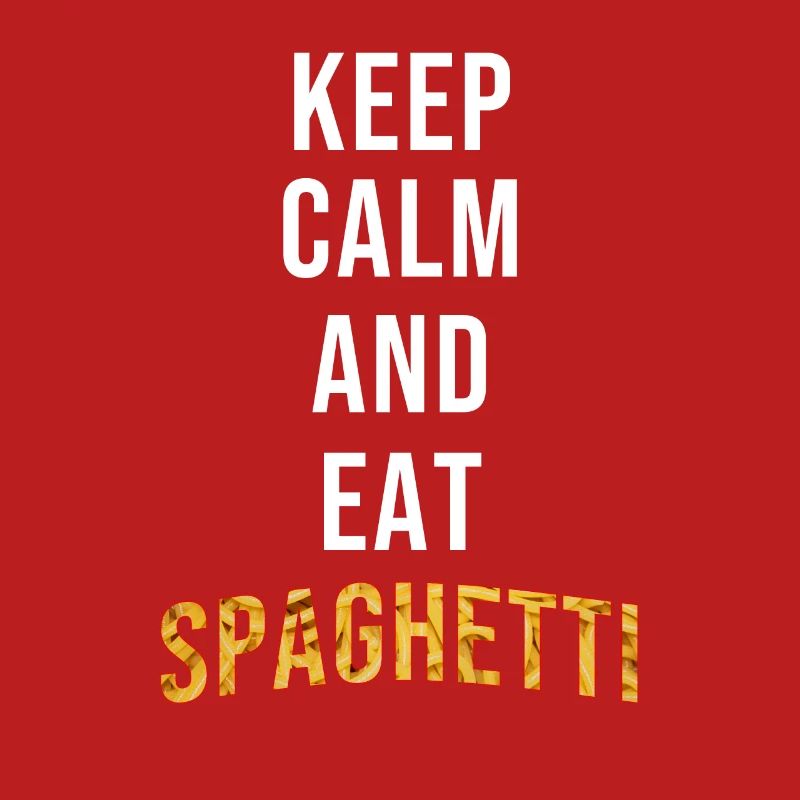 Keep Calm Eat Spaghetti