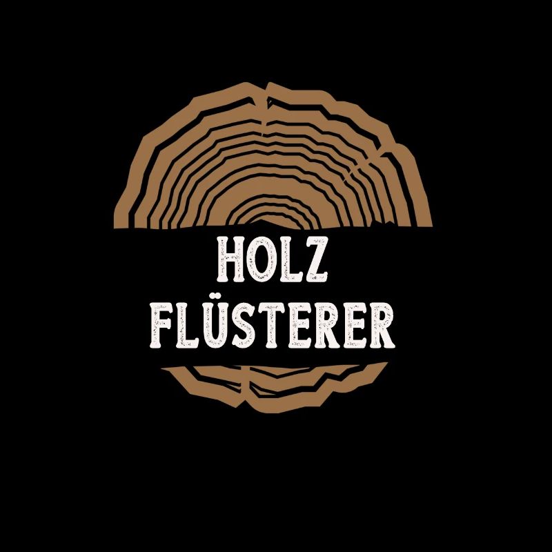 Holz Holz Flüsterer