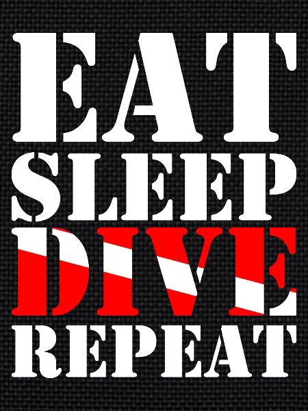 Eat Sleep Dive Repeat