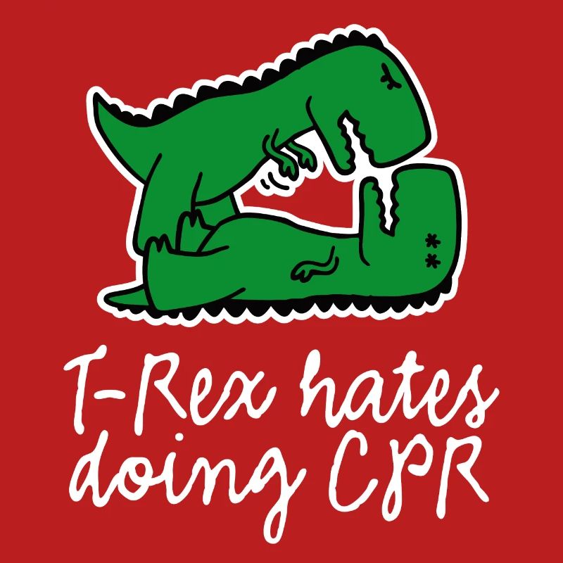 T-Rex hates doing CPR first aid nurse