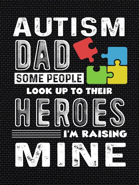 Autism Awareness Autism Dad