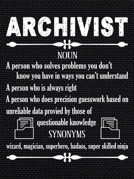 Archiviste Archiviste Définition