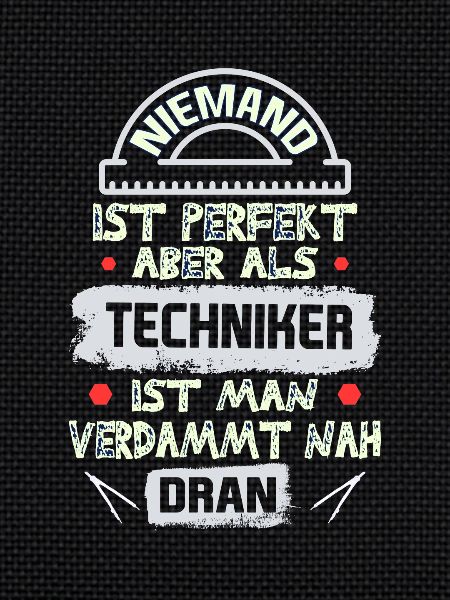 Techniker spruch
