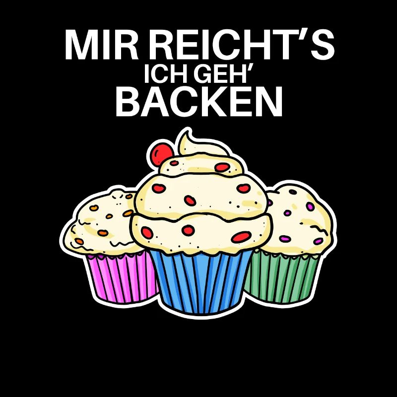 Mir reichts ich geh Backen Lustig Bäcker Geschenk