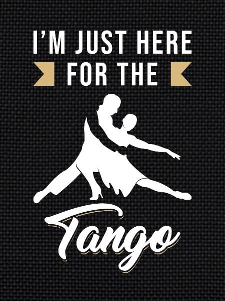 Tango saying funny