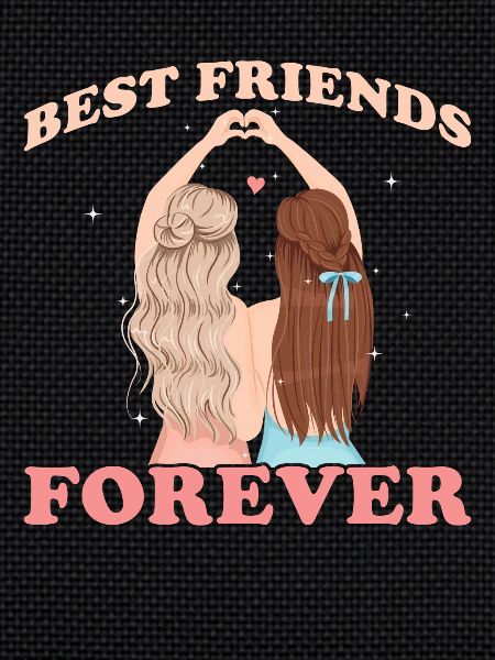 Best Friends forever
