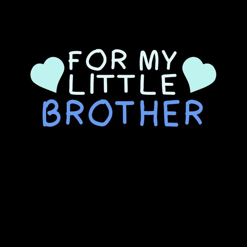 For my little brother
