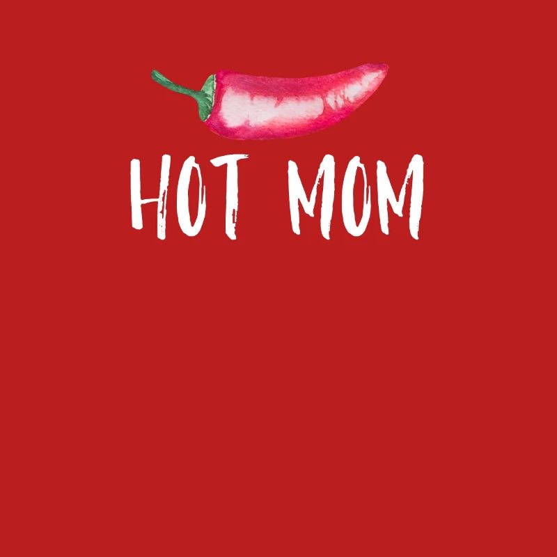 Hot Mom Chilli Saying for Dads