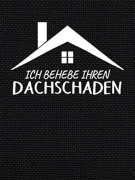 Dachdecker Spruch Provokant