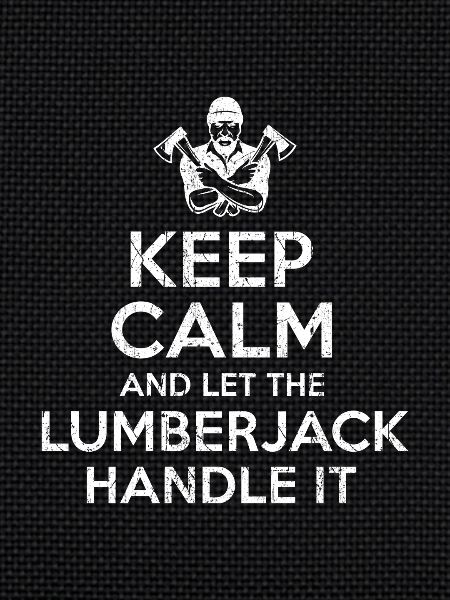 Keep Calm Lumberjack
