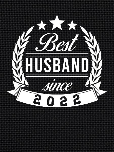 Best Husband since 2022
