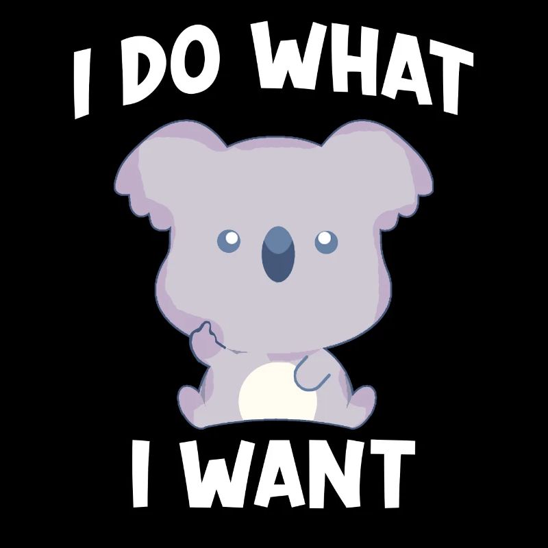 Koala Dire que je fais ce que je veux