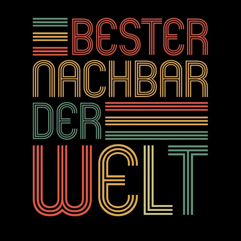 Bester Nachbar der Welt Nachbarn Nachbar