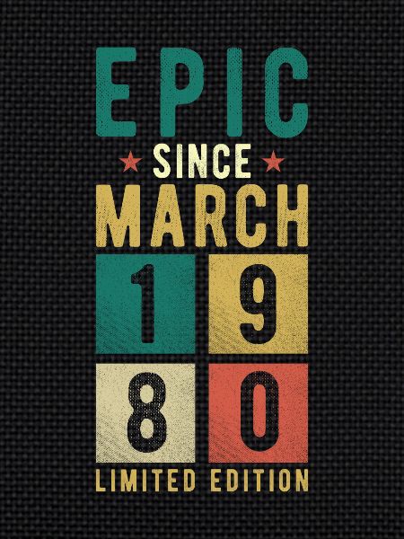 Birthday March 1980