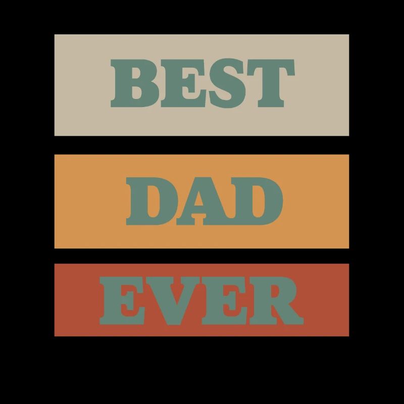 BEST DAD EVER