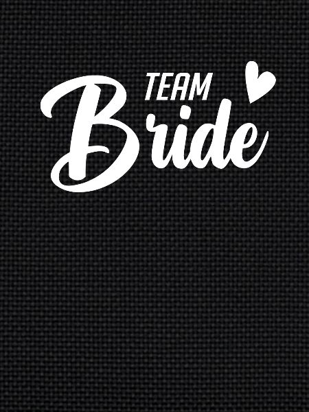 Team Bride