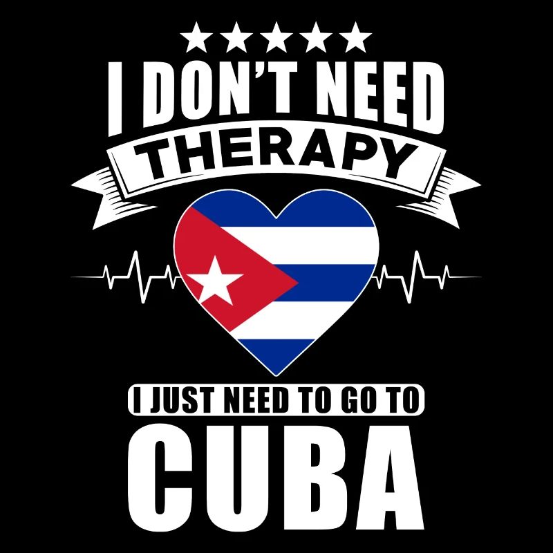 Cuba I do not need Therapy