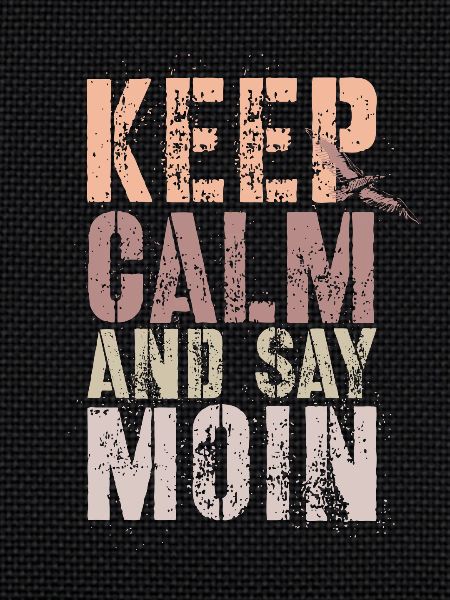 Restez calme et dites Moin