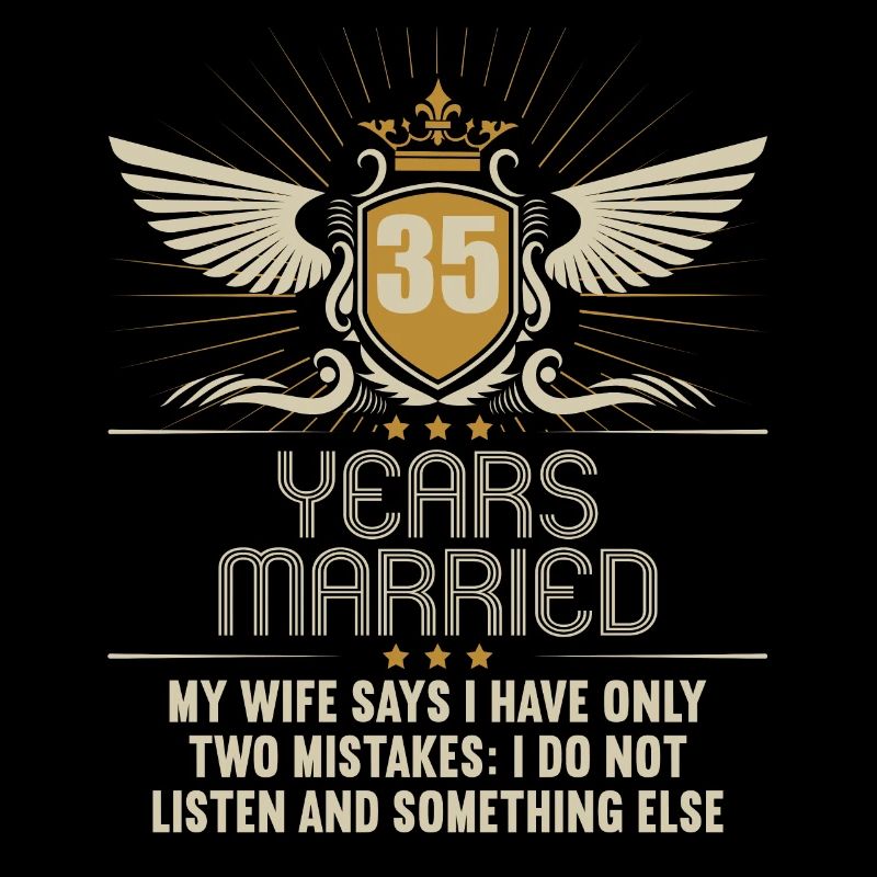 35 years married only 2 mistakes 35th wedding anniversary