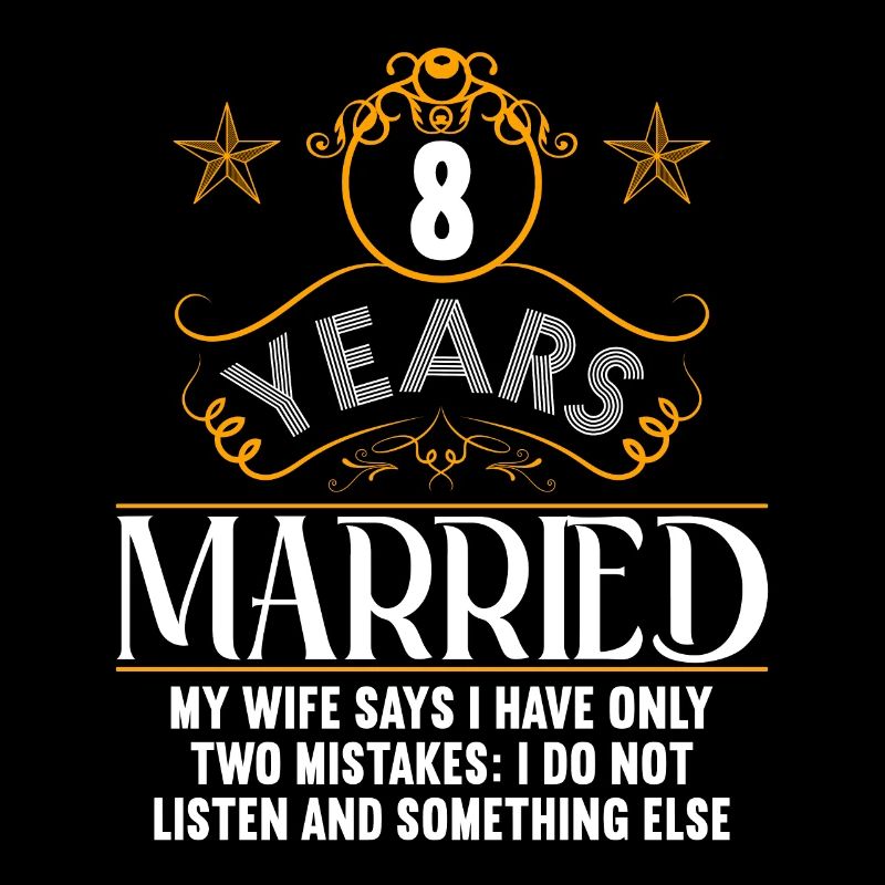 8 ans marié seulement 2 erreurs 8.Anniversaire de mariage