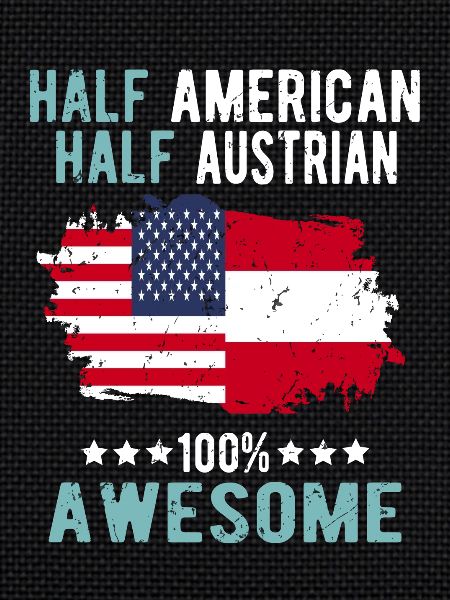Half American Half Austrian