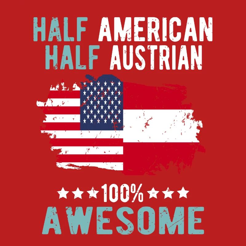 Half American Half Austrian