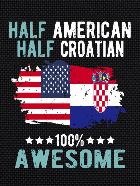 Half American Half Croat