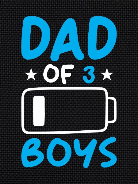 Dad of 3 Boys
