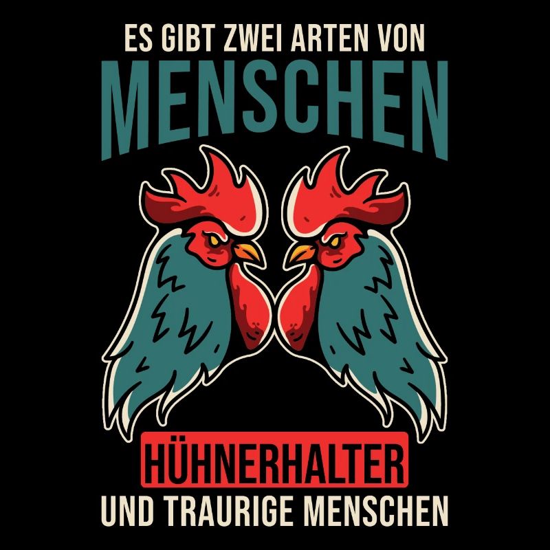 Hühnerhalter Hühner Spruch lustig