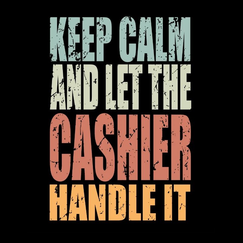 Keep Calm Cashier Saying Cashier Gift