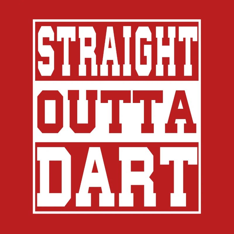 Dart saying funny